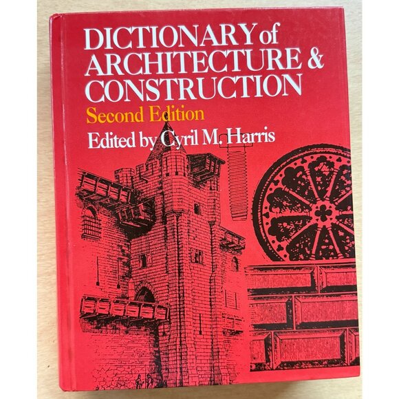 Other - Dictionary of Architecture & Construction 2nd Edition Cyril M Harris Hardcover G